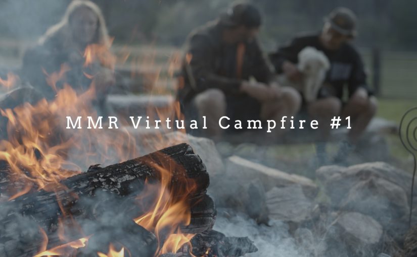 Virtual Campfire #1